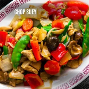 Mains ChopSuey