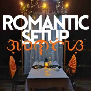 Romantic Setup (2pax)